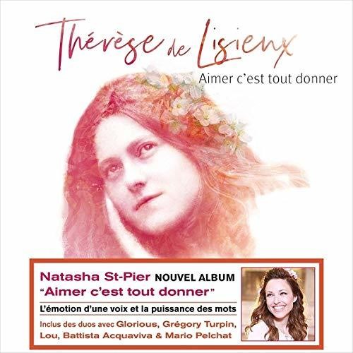 Natasha St-Pier - Aimer C'Est Tout Donner
