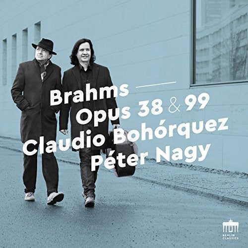 Johannes Brahms/ Nagy - Opus 38 & 99