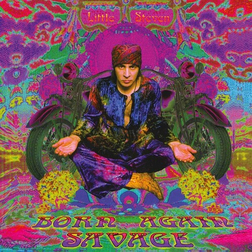 Little Steven - Born Again Savage