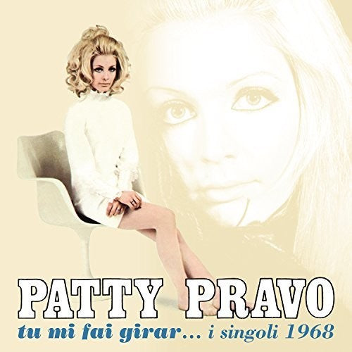Patty Pravo - Tu Mi Fai Girar I Singoli 1968