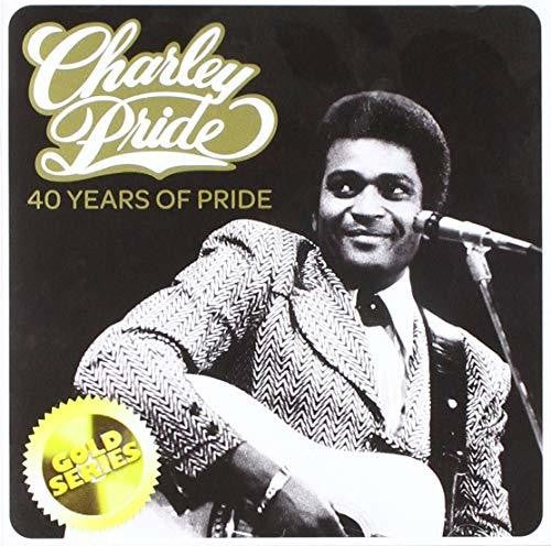 Charley Pride - Charley Pride: 40 Years Of Pride