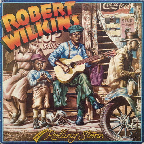 Robert Wilkins - Original Rolling Stone
