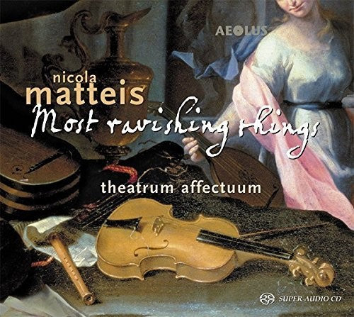 Theatrum Affectuum/ Bohlen/ Matsunaga - Most Ravishing Things