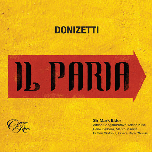 Albina Shagimuratova / Rene Barbera - Donizetti: Il Paria