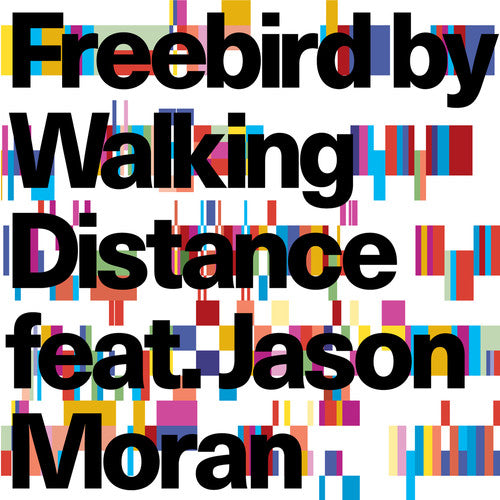 Walking Distance - Freebird Feat. Jason Moran