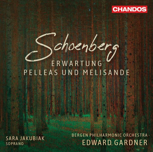 Schoenberg/ Jakubiak/ Gardner - Erwartung / Pelleas & Melisande
