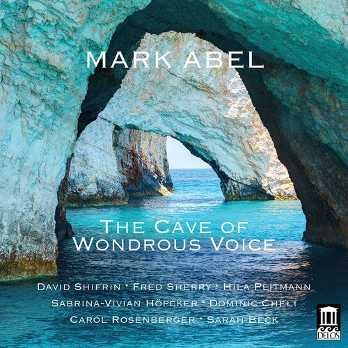Abel - Cave of Wondrous Voice