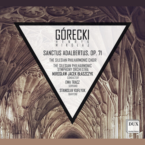 Tracz Kuflyuk The Silesian Philharmonic Choir The Silesian Philharmonic Symphony Orchestra Blasz - Sanctus Adalbertus 71