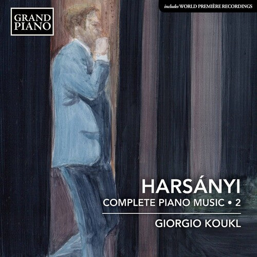 Harsanyi/ Koukl - Complete Piano Music 2