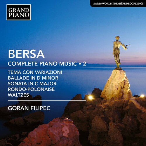 Bersa/ Filipec - Complete Piano Music 2