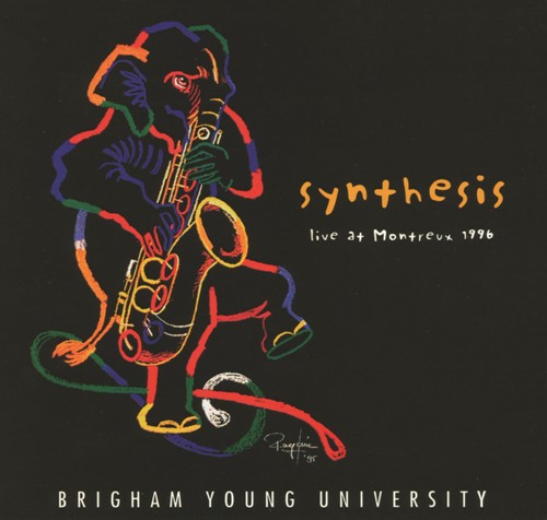 Brigham Young University Synthesis - Live At Montreux 1996