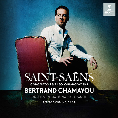 Bertrand Chamayou - Saint-saens: Piano Concertos Nos. 2 & 5 Pieces for solo piano