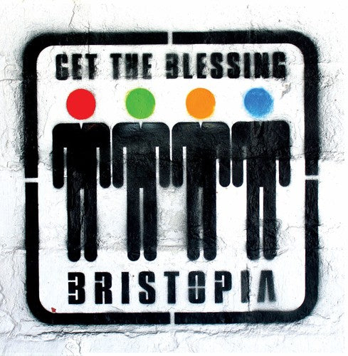 Get the Blessing - Bristopia