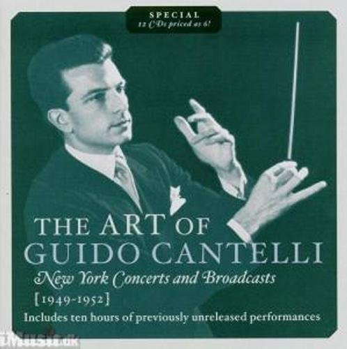 Cantelli/ NBC Symphony Orchestra/ Lamontaine - Art of Guldo Cantelli