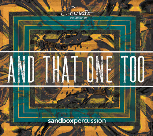 Sandbox Percussion - & That One Too