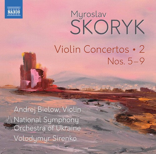Skoryk/ Bielow/ Sirenko - Violin Concertos 2