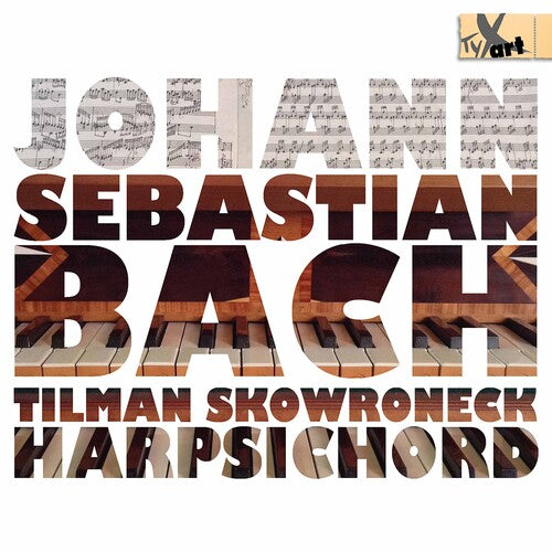 J.S. Bach / Skowroneck - Works for Hapsichord