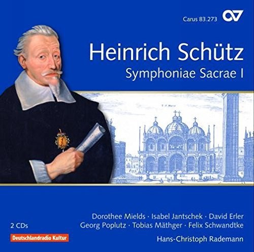 Rademann/ Fritz/ Krause - Symphoniae Sacrae I