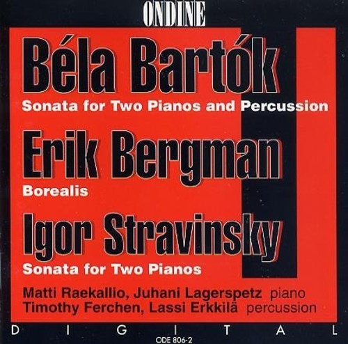 Raekallio/ Lagerspetz - Bartuk Bergman Stravinsky