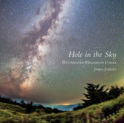 Westminster Williamson Voices/ Everly/ Jordan - Hole in Sky
