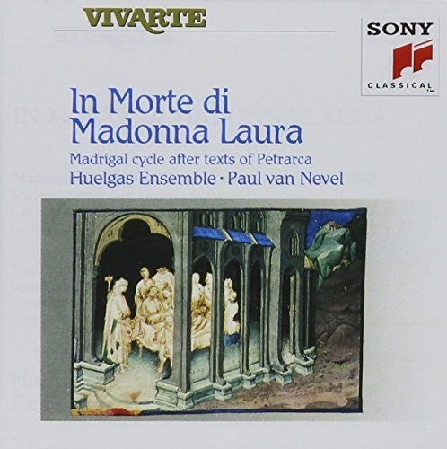 Huelgas Ensemble/ Becu/ Ingen - In Morte Di Madonna Laura
