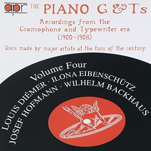 Diemer/ Eibenschutz/ Hofmann/ Backhaus - Piano G&T'S