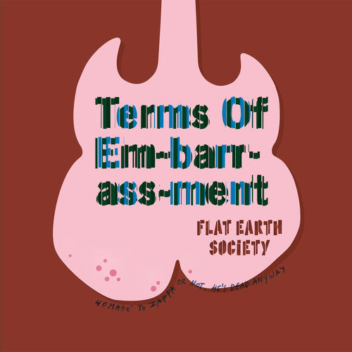 Flat Earth Society - Terms of Embrassment