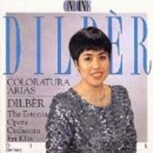 Estonian Opera Orchestra/ Dilber - Coloratura Arias
