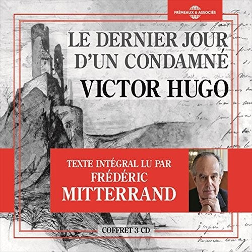 Mitterrand - Dernier Jour D'un Condamne