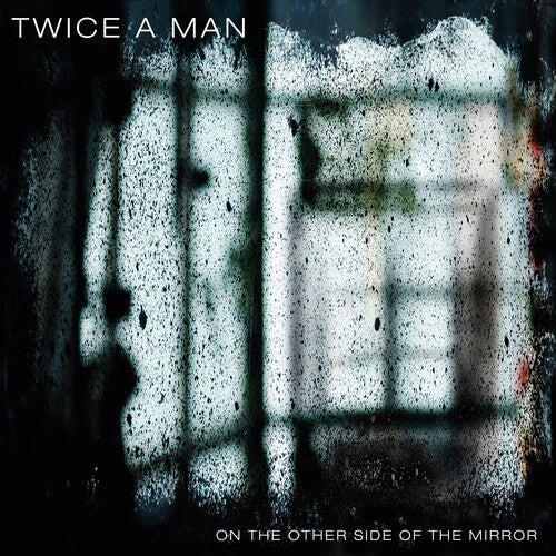 Twice a Man - On The Other Side Of The Mirror