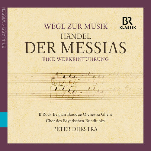 Handel/ B'Rock Belgian Baroque Orch/ Dijkstra - Der Messias