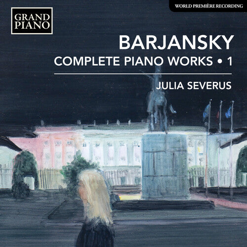 Barjansky/ Severus - Complete Piano Works 1