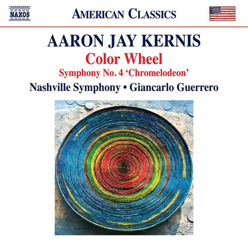 Kernis/ Nashville Symphony/ Guerrero - Color Wheel