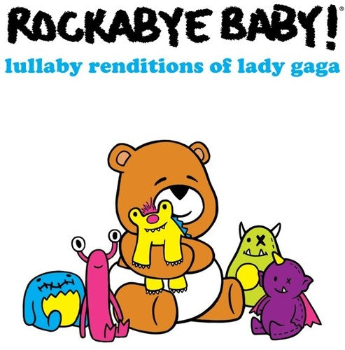 Rockabye Baby - Lullaby Renditions of Lady Gaga
