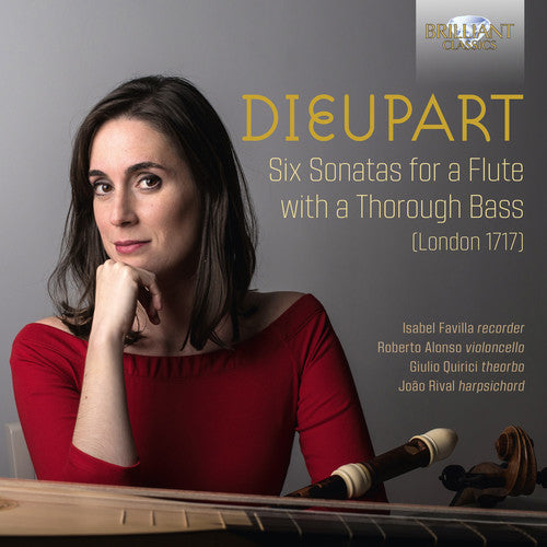 Dieupart/ Favilla/ Rival - 6 Sonatas for a Flute with a Thorough Bass