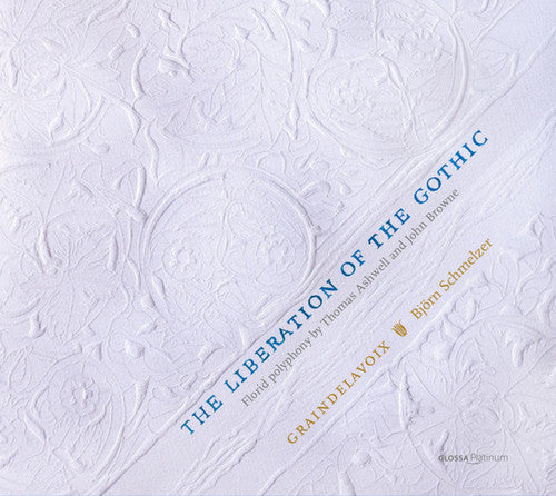 Browne/ Graindelavoix - Liberation of Gothic