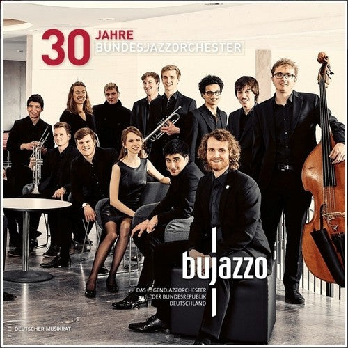 Various Artists - 30 Jahre Bundesjazzorchester
