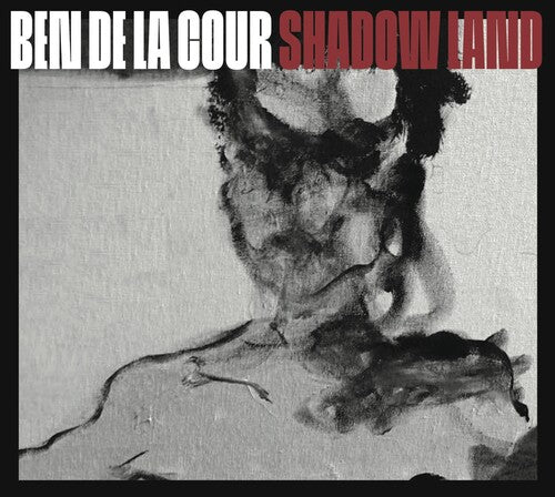 Ben De La Cour - Shadow Land