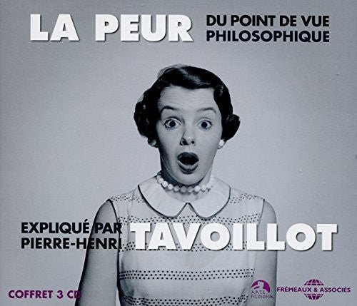 Pierre Tavoillot Henri - Peur