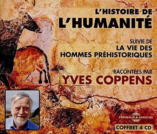Yves Coppens - L'histoire de L'humanite