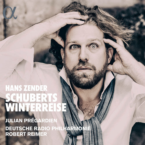 Zender/ Pregardien/ Reimer - Schuberts Winterreise