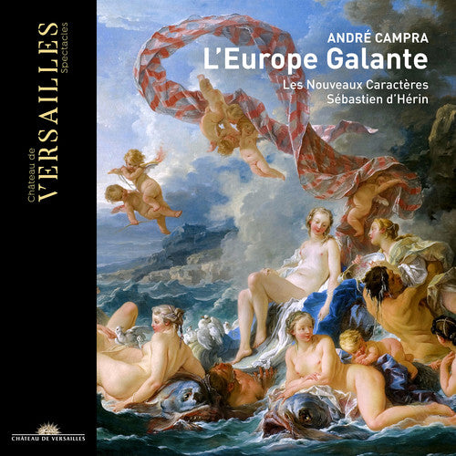 Campra/ D'Herin - L'europe Galante