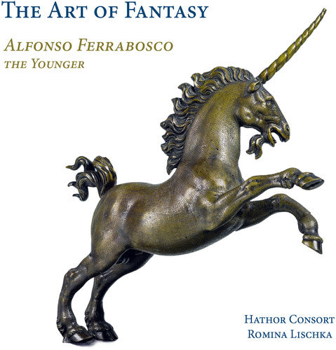 Ferrabosco/ Hathor Consort/ Lischka - Art of Fantasy