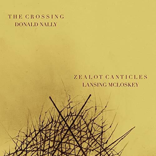 McLoskey/ Nally - Zealot Canticles