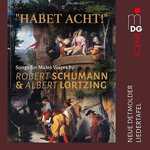 Lortzing/ Schumann - Habet Acht