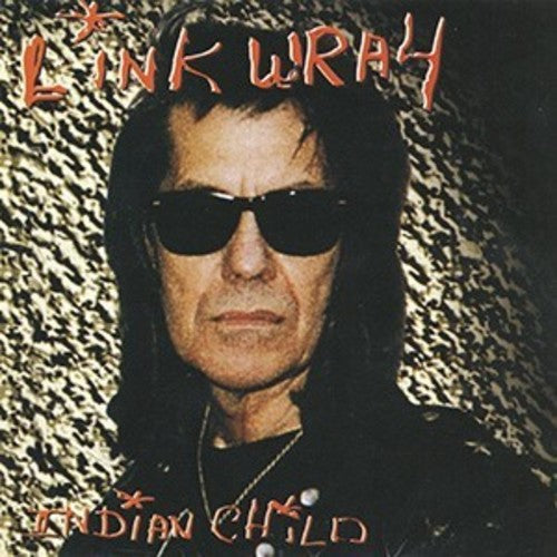 Link Wray - Indian Child