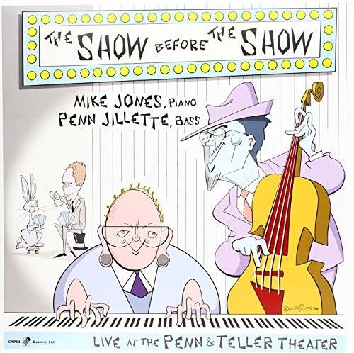 Mike Jones / Penn Jillette - The Show Before The Show