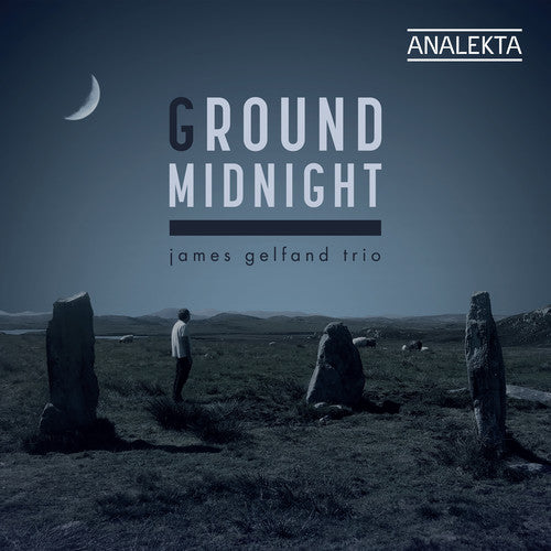 James Gelfand - Ground Midnight