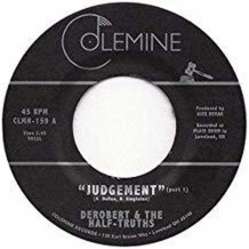 DeRobert & the Half-Truths - Judgement Pt. 1 / Judgement Pt. 2