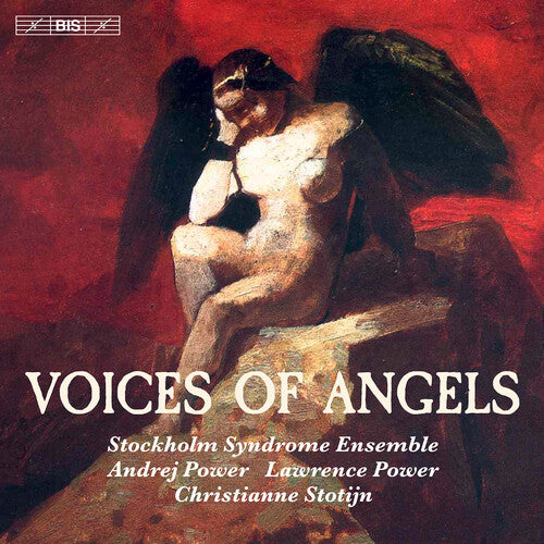 Stockholm Syndrome Ensemble A. Power L. Power Stotijn - Voices of Angels